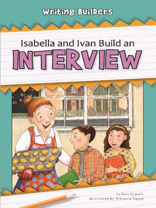 Title details for Isabella and Ivan Build an Interview by Ann Ingalls - Available